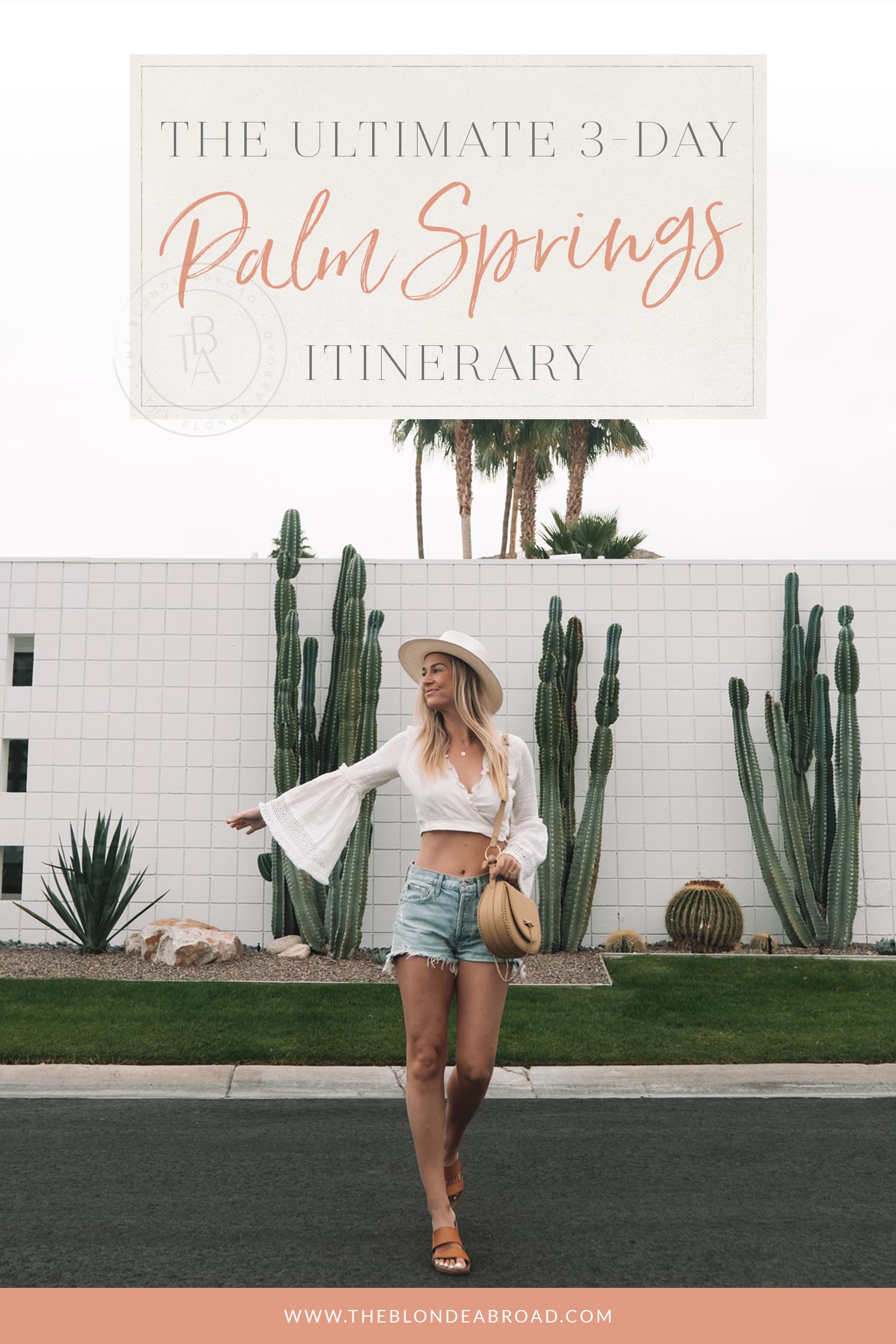 Ultimate 3 Day Palm Springs Itinerary