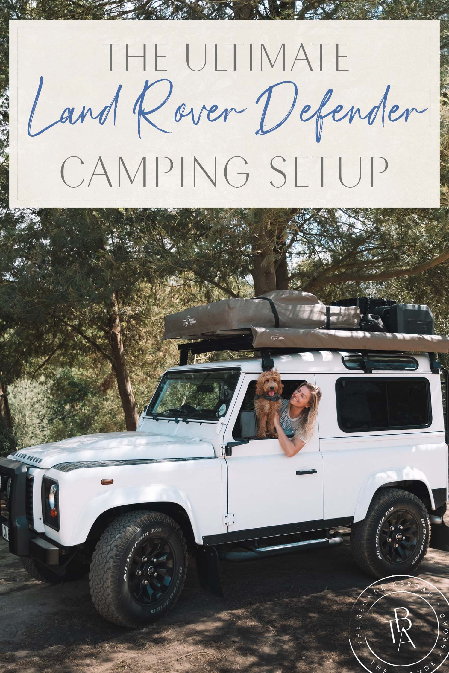 Ultimate Land Rover Camping Set Up