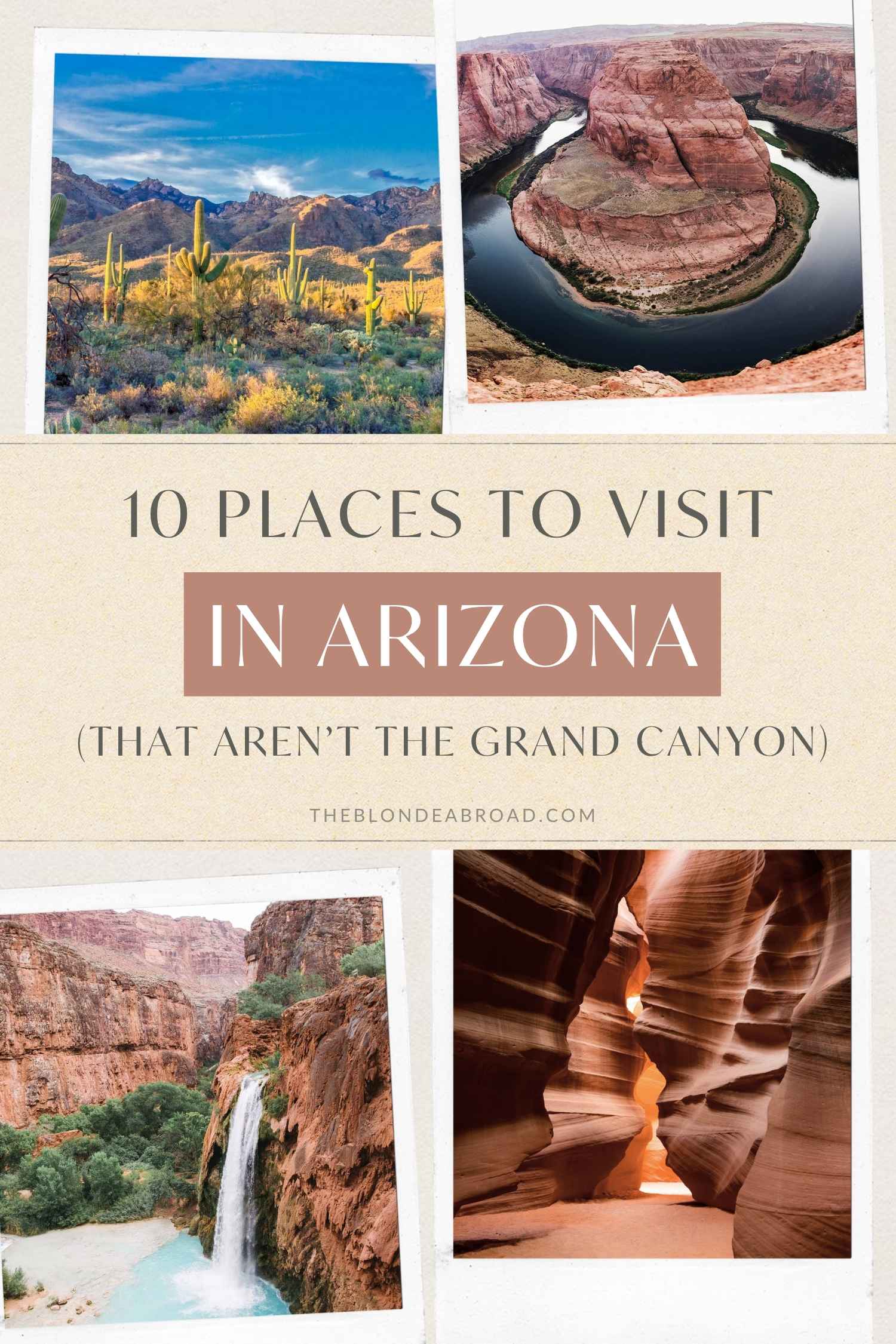 10 Places to Visit in Arizona (That Aren’t the Grand Canyon)