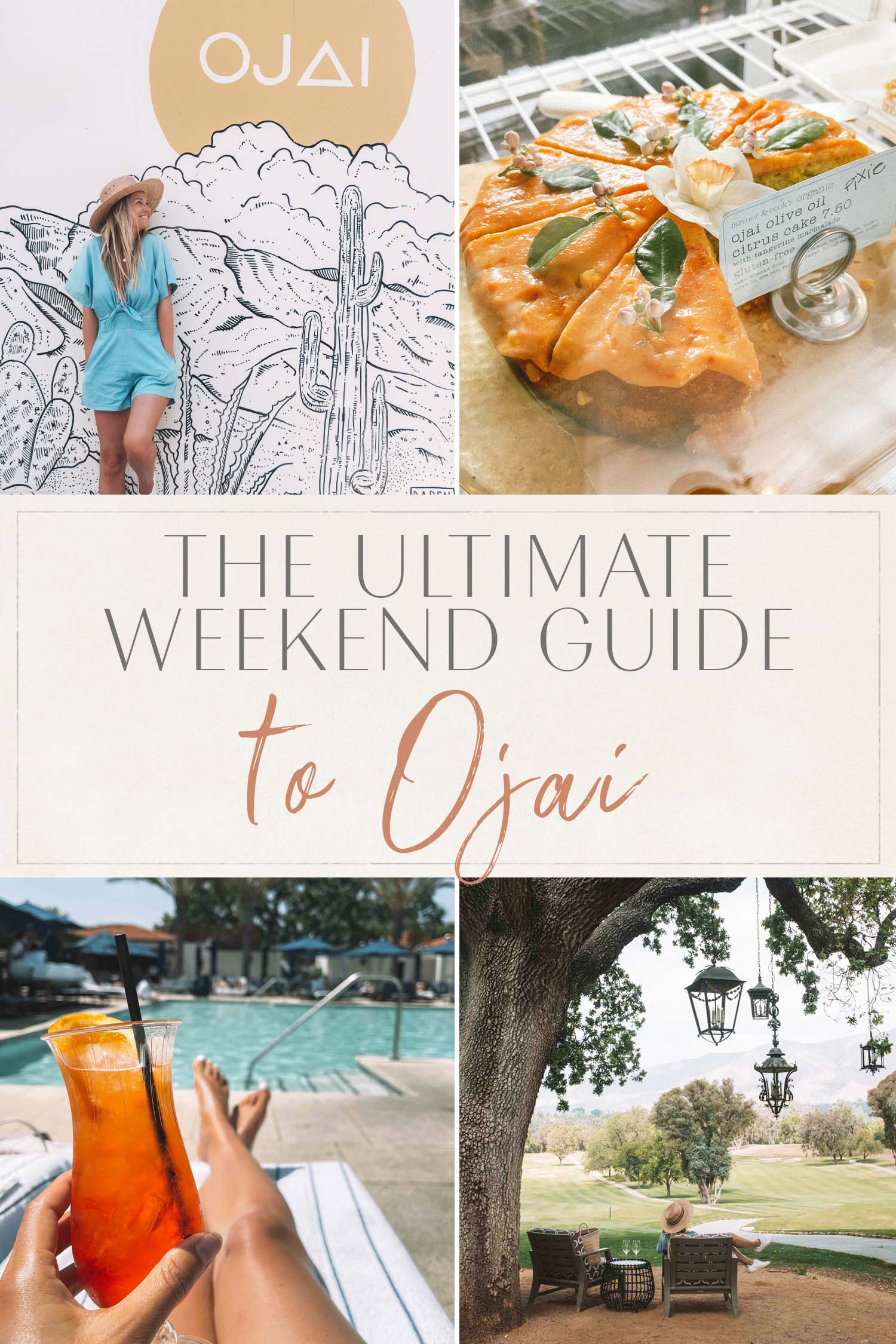 Ultimate Weekend Guide Ojai