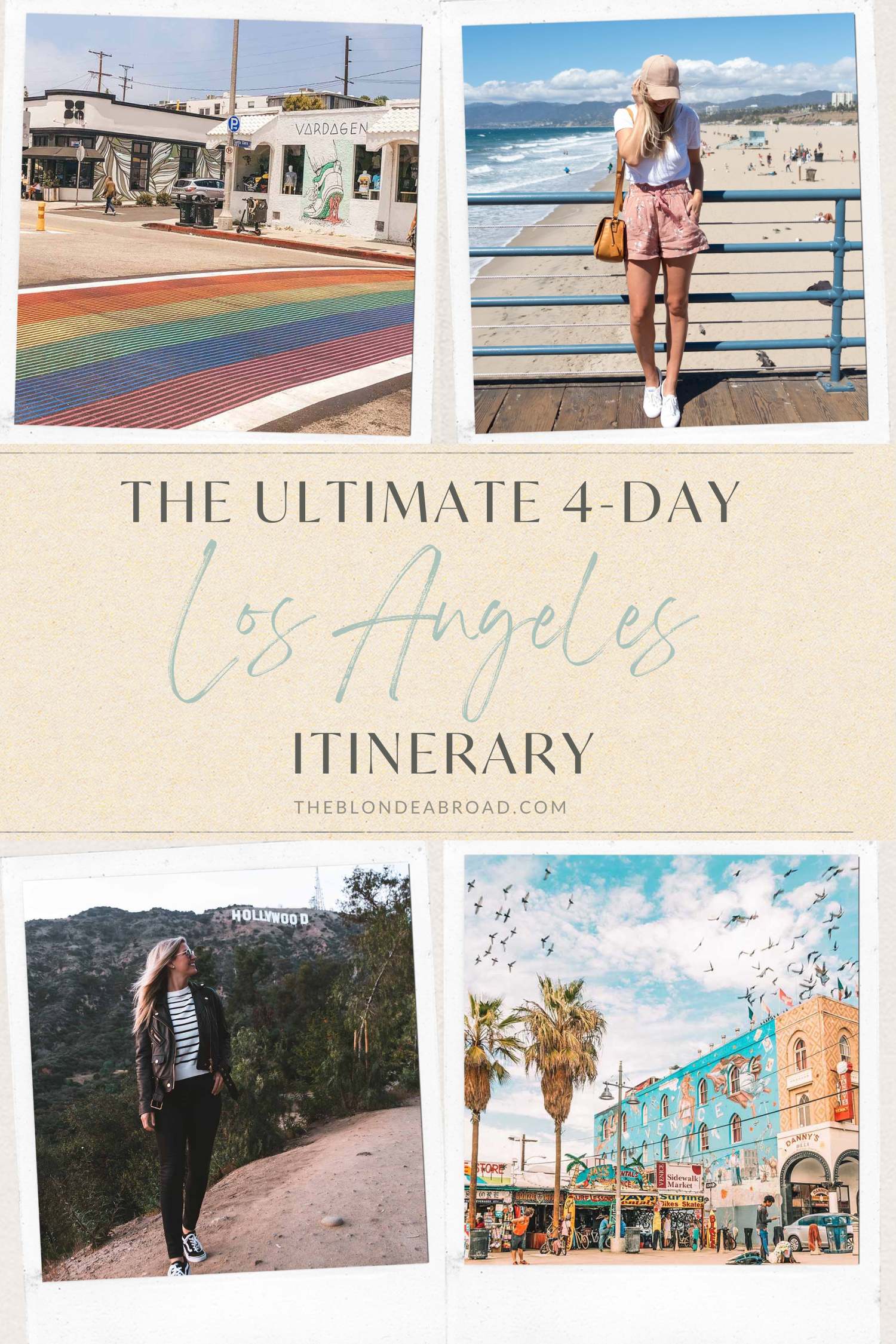 The Ultimate 4 Day Los Angeles Itinerary