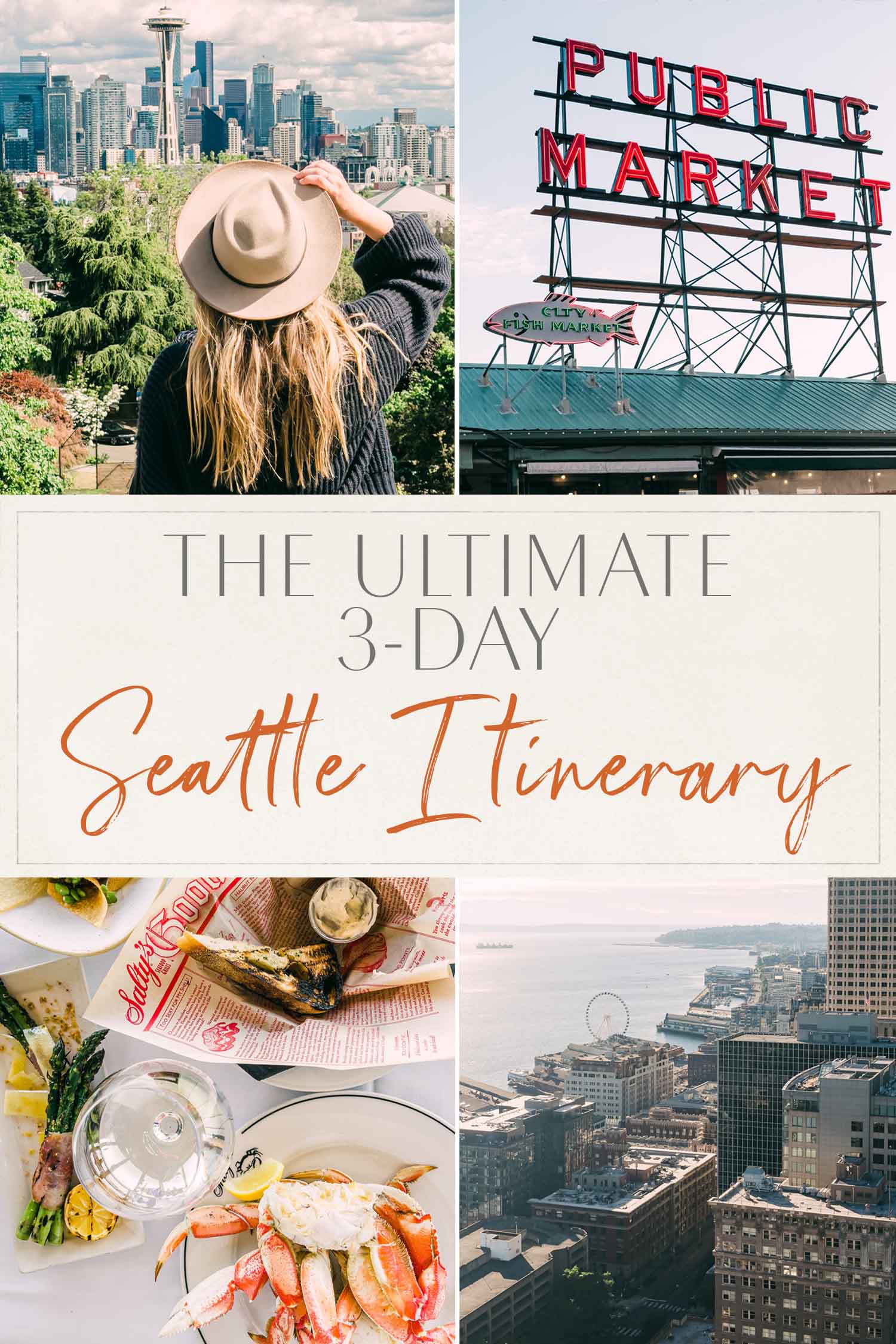 Ultimate 3 Day Seattle Itinerary