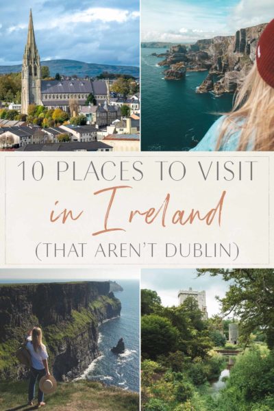 10 Places to Visit in Ireland (That Aren’t Dublin) • The Blonde Abroad