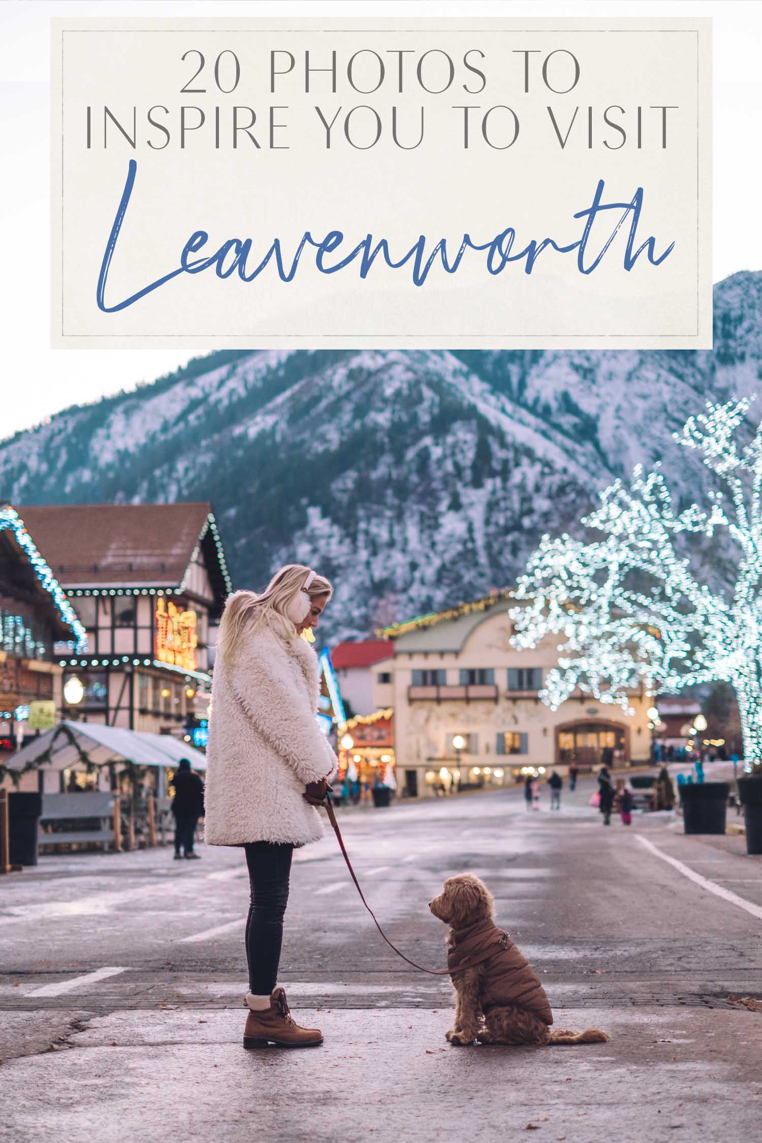 20 Photos Leavenworth