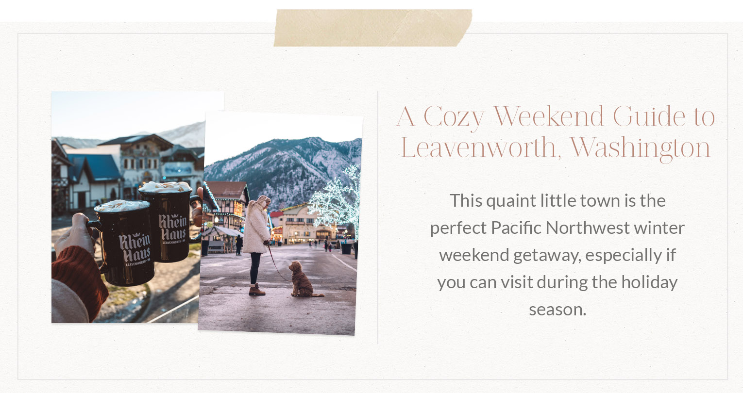 https://www.theblondeabroad.com/cozy-weekend-guide-to-leavenworth-washington/