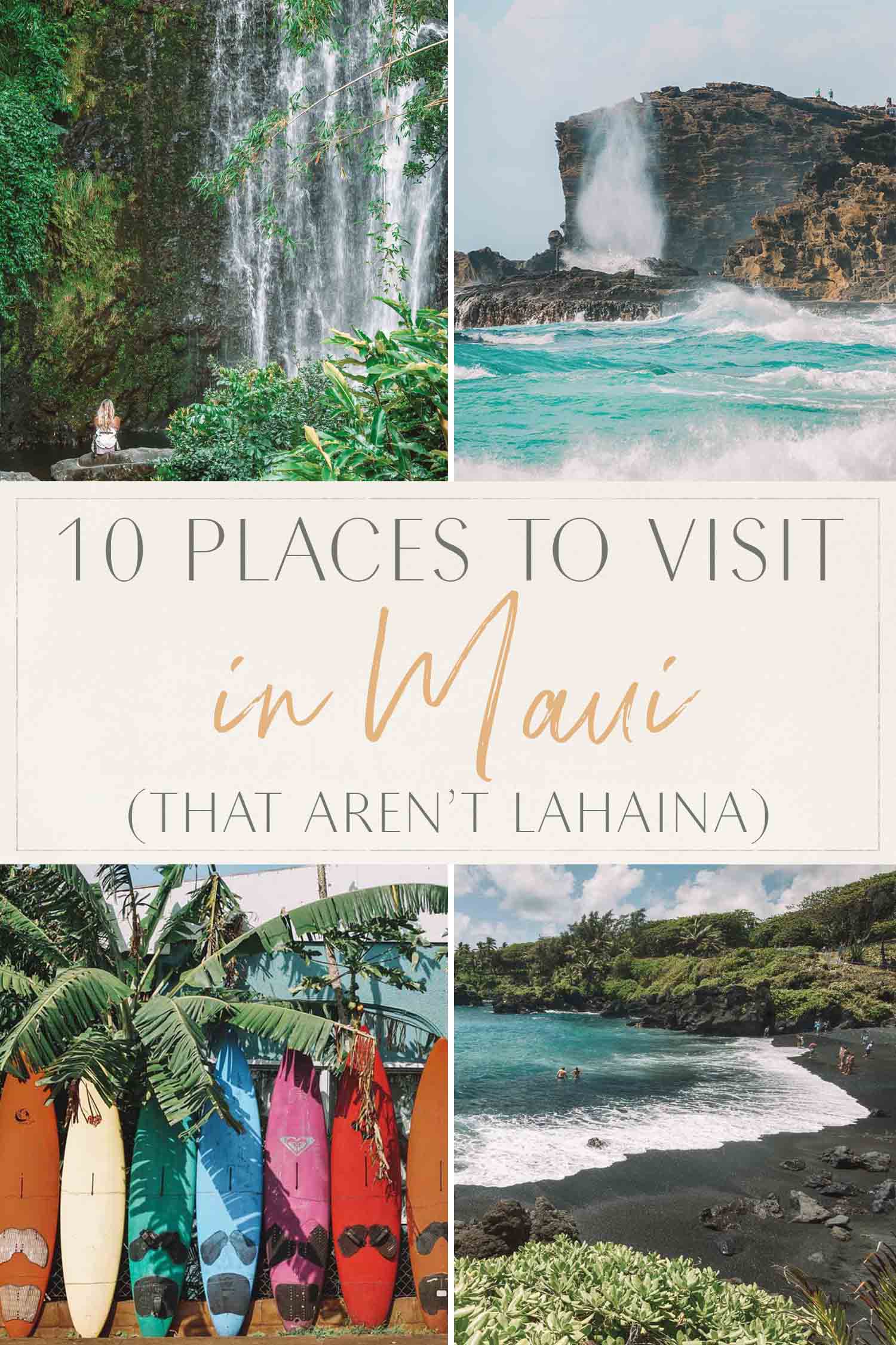 10 Places to Visit Maui That Aren't Lahaina