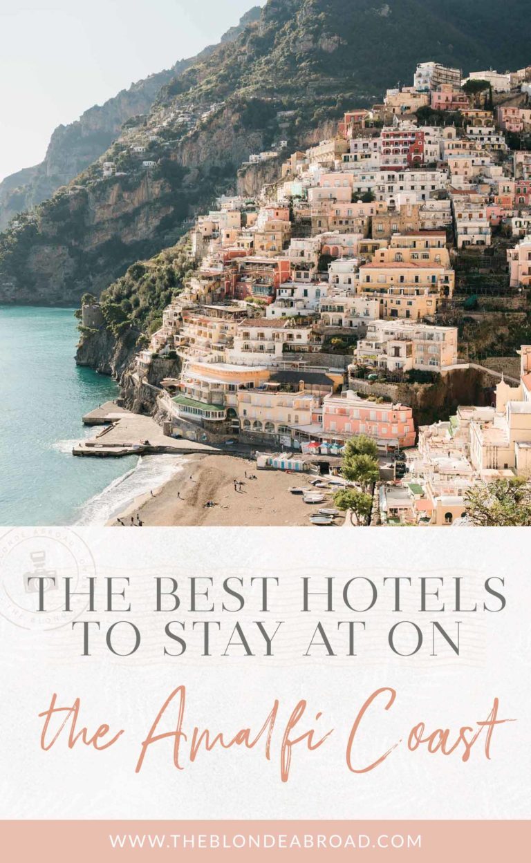 The Best Hotels to Stay at on the Amalfi Coast • The Blonde Abroad