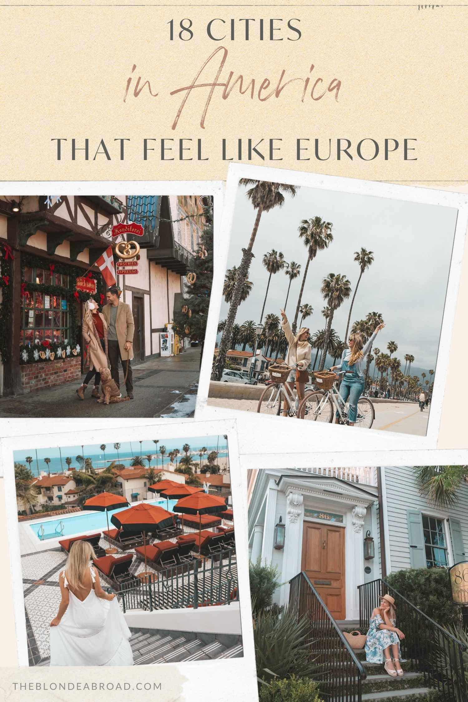 18 Cities in America that Feel Like Europe