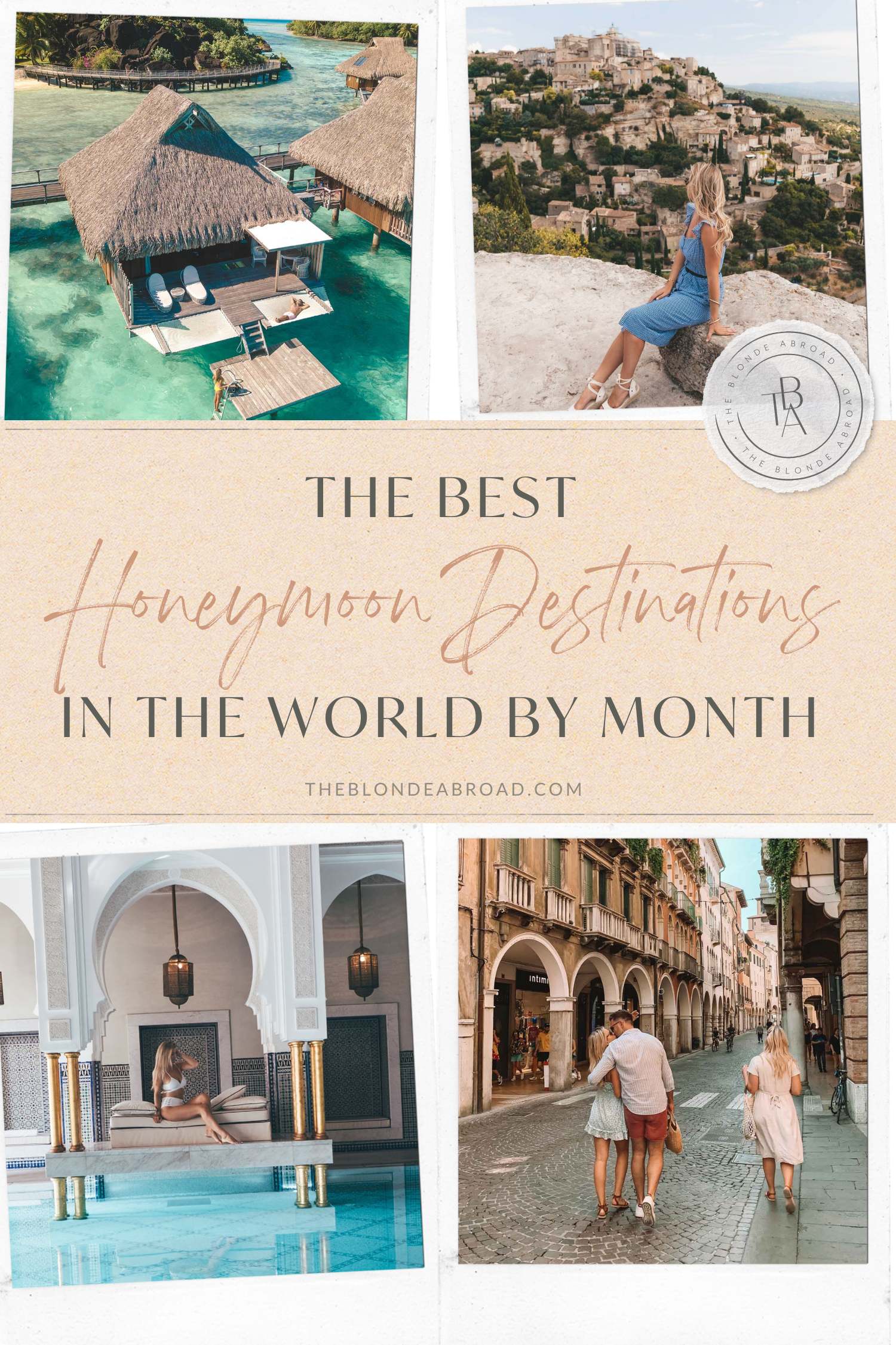 The Best Honeymoon Destinations in the World by Month  