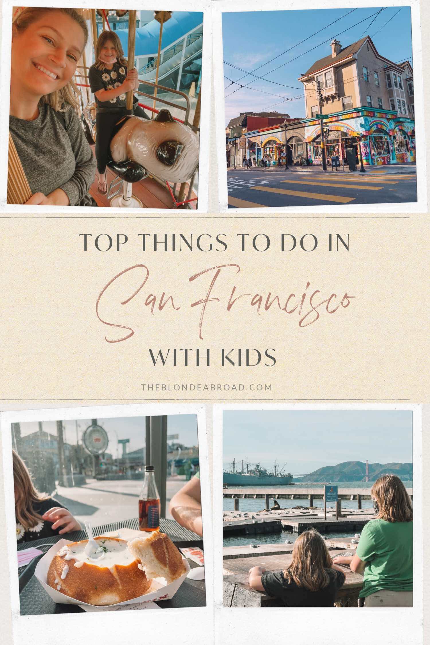 The Top Things to Do in San Francisco with Kids