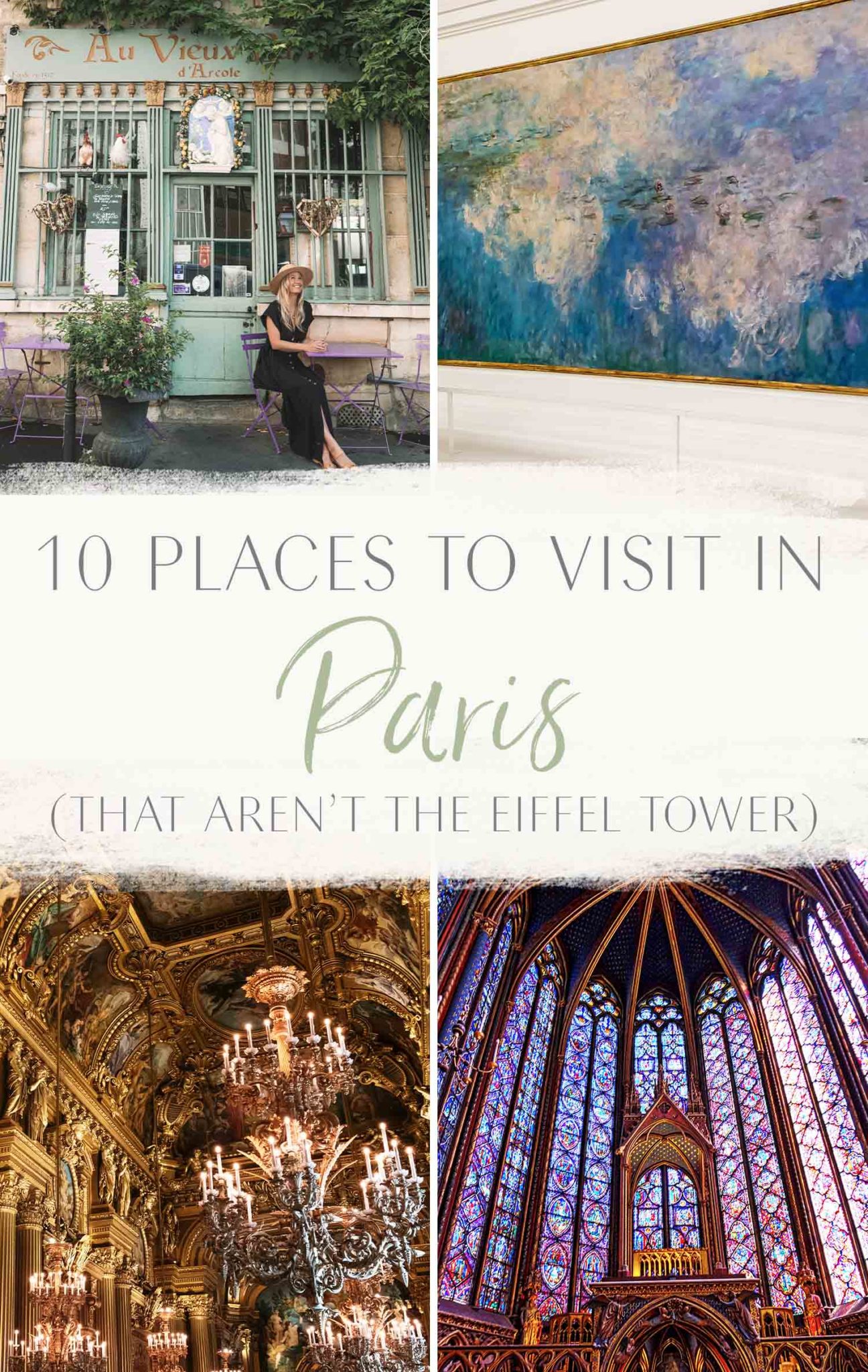 10 Places to Visit in Paris (That Aren't the Eiffel Tower) • The Blonde