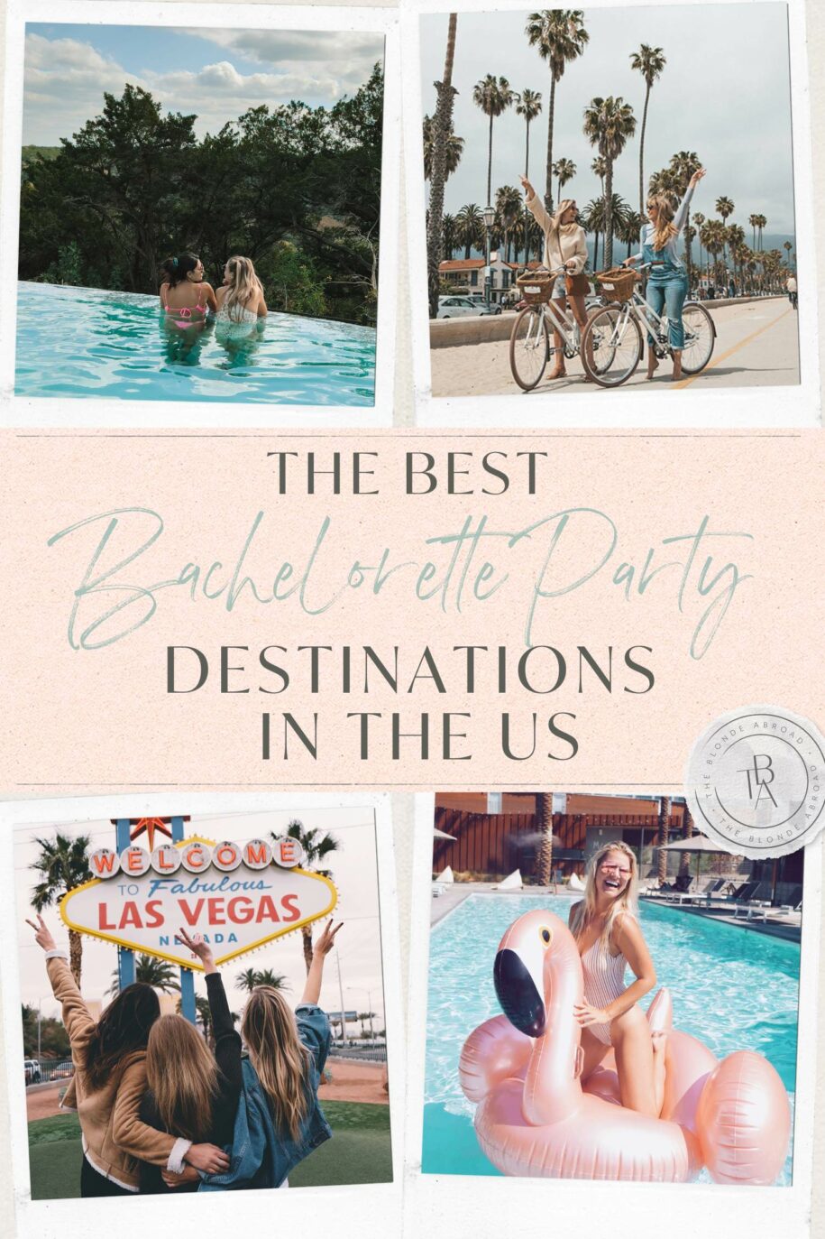 The Best Bachelorette Party Destinations in the USA • The Blonde Abroad