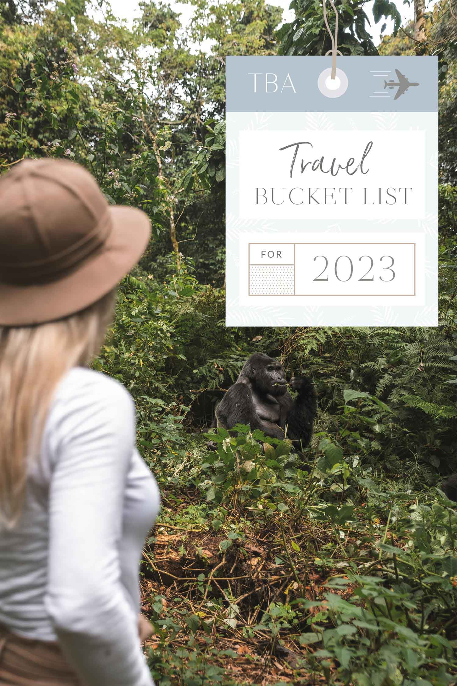 2023 Travel Bucket List