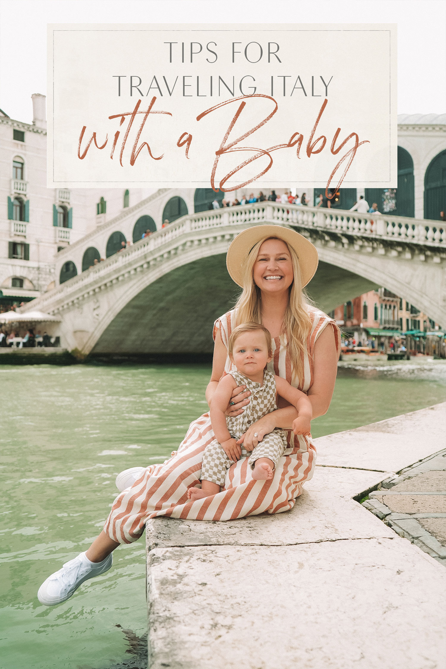Tips for Traveling Italy with a Baby